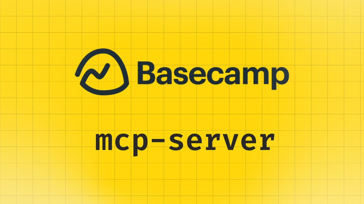Vibe coding a Basecamp MCP server
